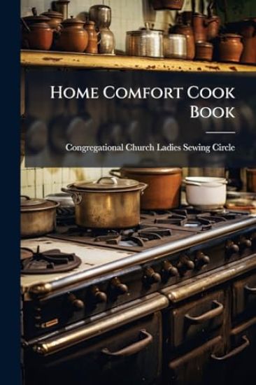 Home Comfort Cook Book