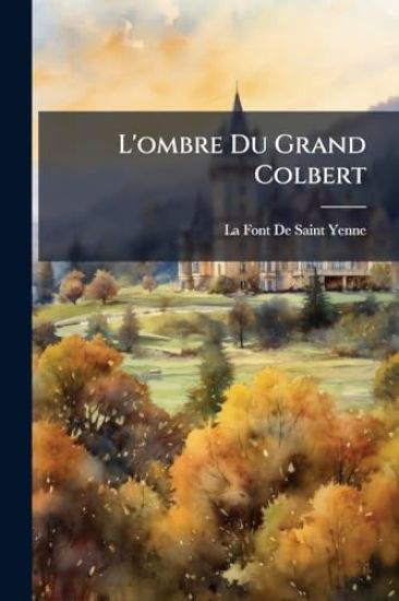 L'ombre Du Grand Colbert