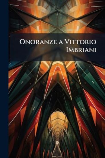 Onoranze a Vittorio Imbriani