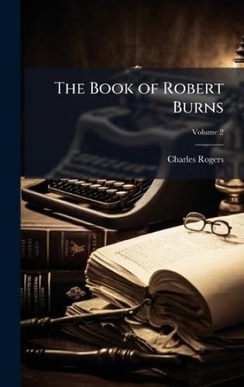 The Book of Robert Burns