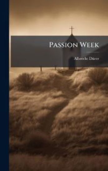 Passion Week