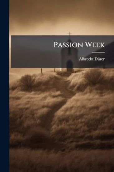 Passion Week