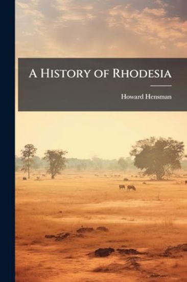 A History of Rhodesia