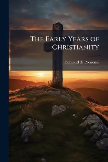 The Early Years of Christianity