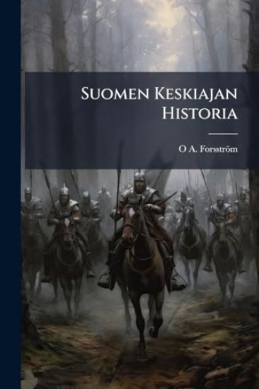 Suomen Keskiajan Historia
