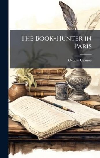 The Book-Hunter in Paris