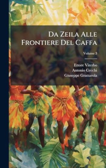 Da Zeila Alle Frontiere Del Caffa