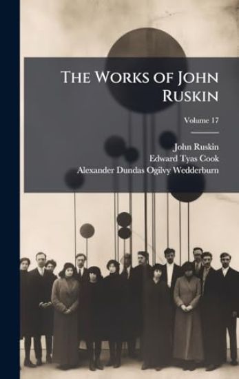 The Works of John Ruskin