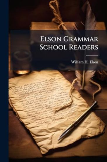 Elson Grammar School Readers