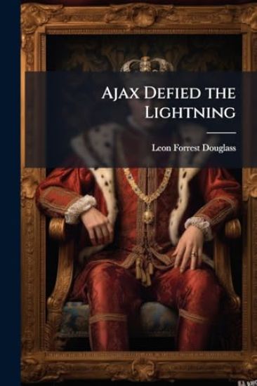 Ajax Defied the Lightning