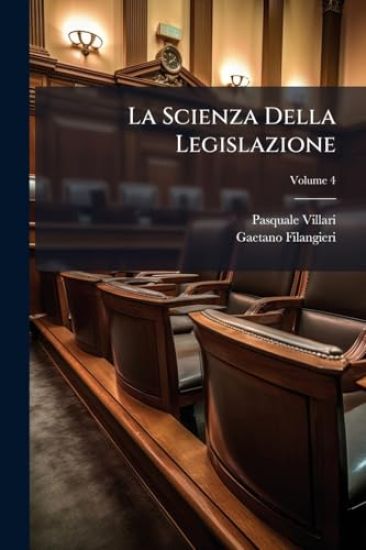 La Scienza Della Legislazione