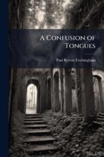 A Confusion of Tongues