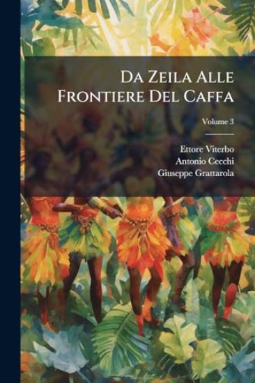 Da Zeila Alle Frontiere Del Caffa