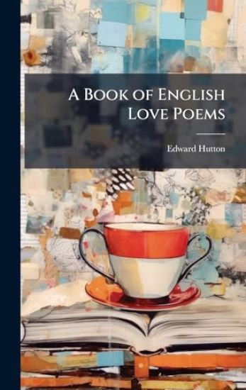 A Book of English Love Poems