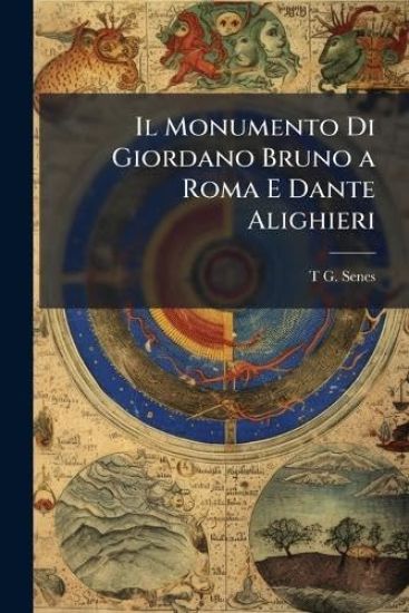 Il Monumento Di Giordano Bruno a Roma E Dante Alighieri