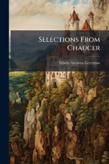 Selections From Chaucer