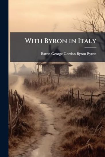 With Byron in Italy