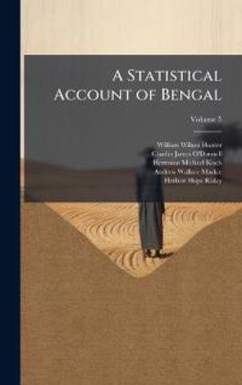 A Statistical Account of Bengal