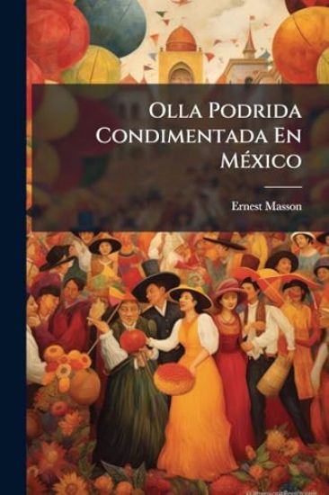 Olla Podrida Condimentada En MÃ(c)xico