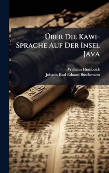 Ã?ber Die Kawi-Sprache Auf Der Insel Java