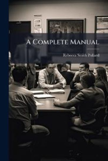 A Complete Manual