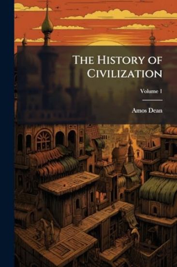 The History of Civilization