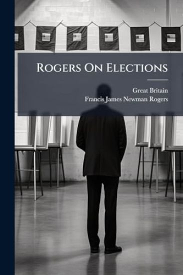 Rogers On Elections