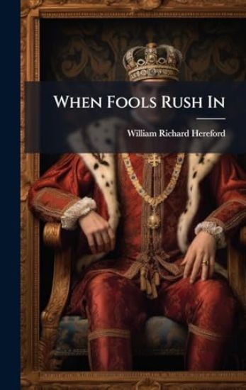 When Fools Rush In