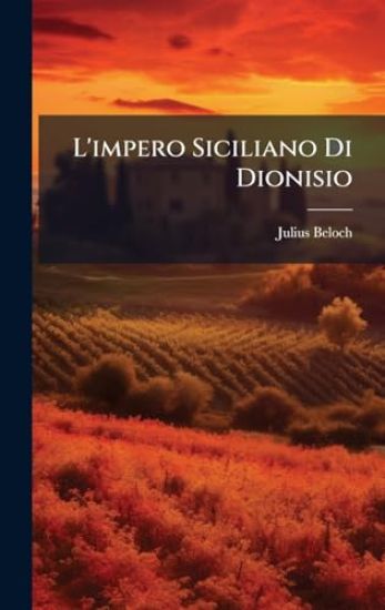 L'impero Siciliano Di Dionisio