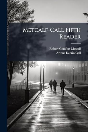 Metcalf-Call Fifth Reader