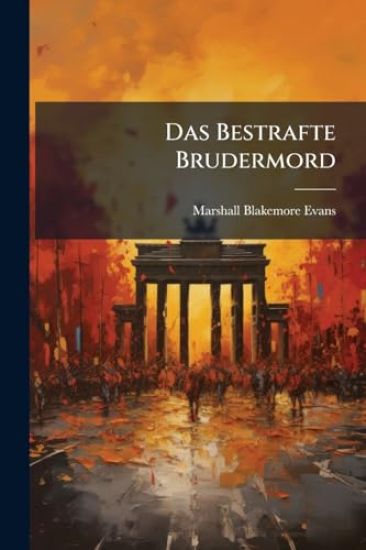 Das Bestrafte Brudermord