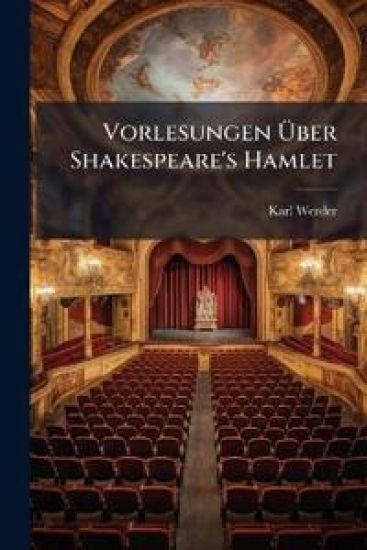 Vorlesungen Ã?ber Shakespeare's Hamlet