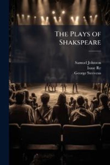 The Plays of Shakspeare