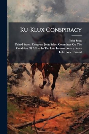 Ku-Klux Conspiracy