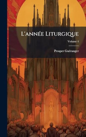 L'annÃ(c)e Liturgique
