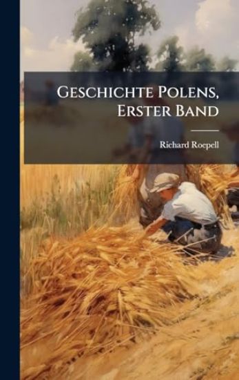 Geschichte Polens, Erster Band