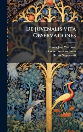 De Juvenalis Vita Observationes