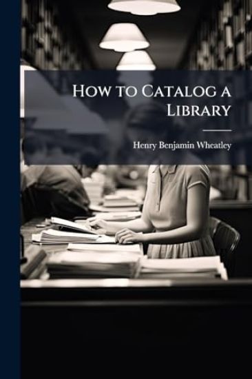 How to Catalog a Library