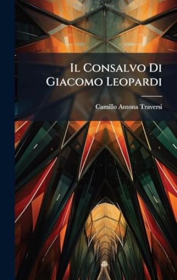 Il Consalvo Di Giacomo Leopardi
