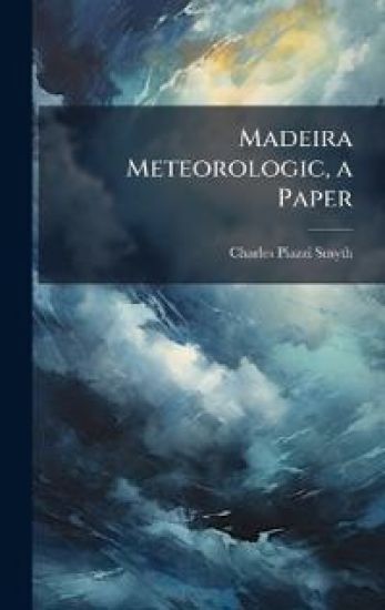 Madeira Meteorologic, a Paper