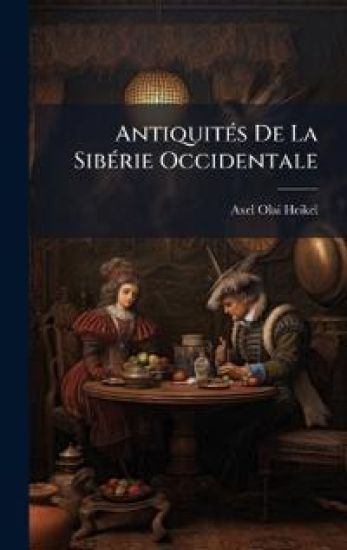 AntiquitÃ(c)s De La SibÃ(c)rie Occidentale