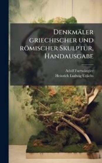 Denkmäler griechischer und römischer Skulptur, Handausgabe