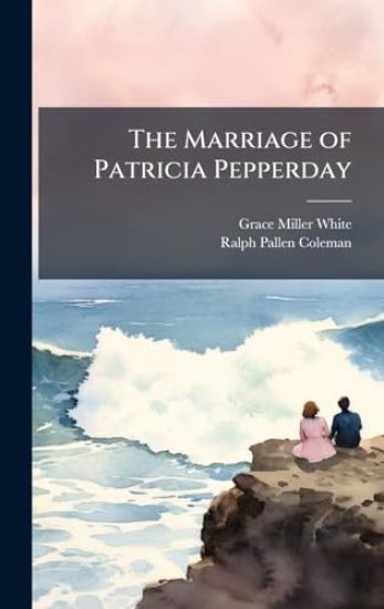 The Marriage of Patricia Pepperday
