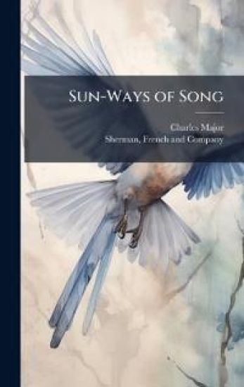 Sun-Ways of Song