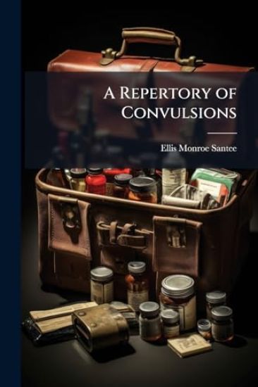 A Repertory of Convulsions