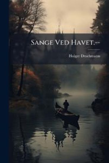 Sange Ved Havet.--