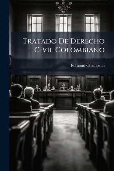 Tratado De Derecho Civil Colombiano