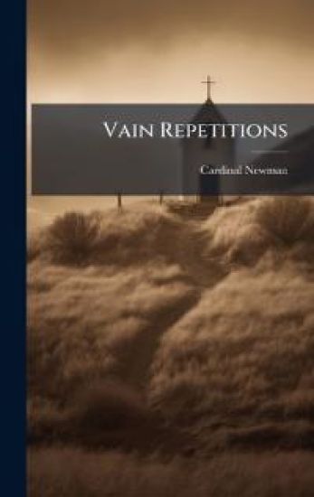 Vain Repetitions