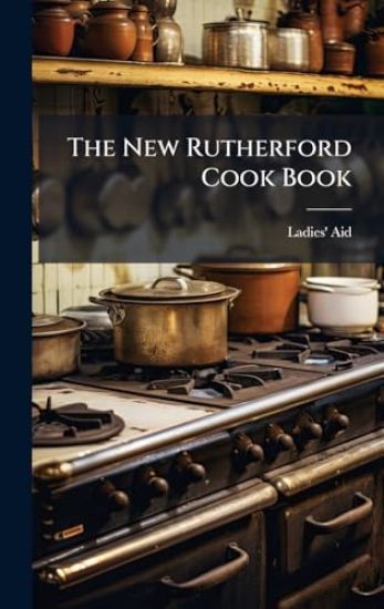 The New Rutherford Cook Book