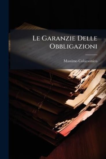 Le Garanzie Delle Obbligazioni